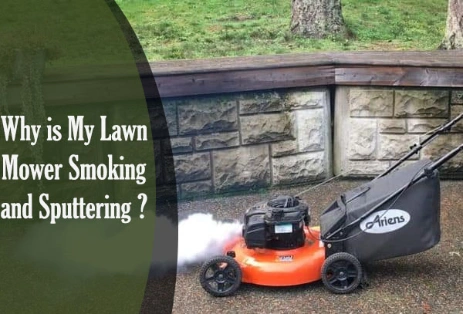 Lawn Mower Smoking and Sputtering- How to Fix [DIY Solution]