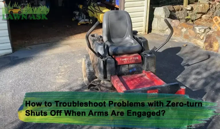 Why Zero-turn Shuts Off When Arms Are Engaged?