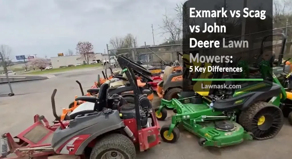 Exmark vs Scag vs John Deere Lawn Mowers