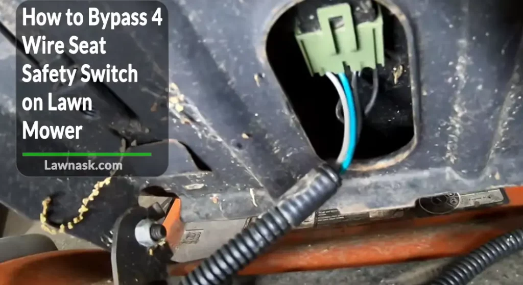 How to Bypass 4 Wire Seat Safety Switch on Lawn Mower