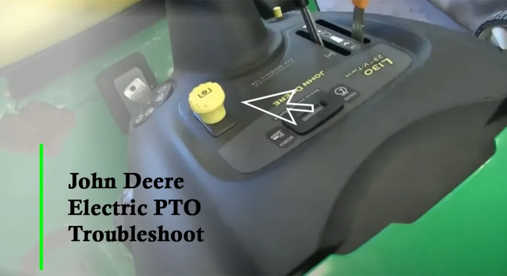 John Deere Electric PTO Troubleshoot