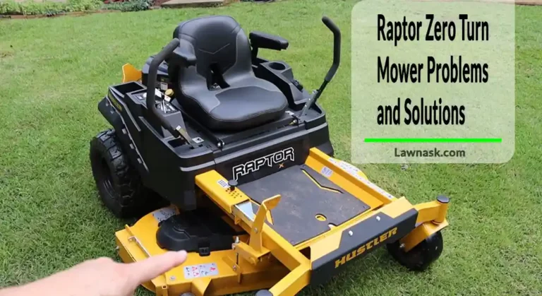6 Common Raptor Zero Turn Mower Problems and Solutions