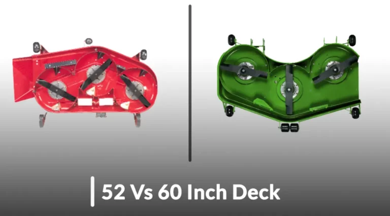 52 Vs 60 Inch Deck: Which Is Better for Lawn or Yard Care?