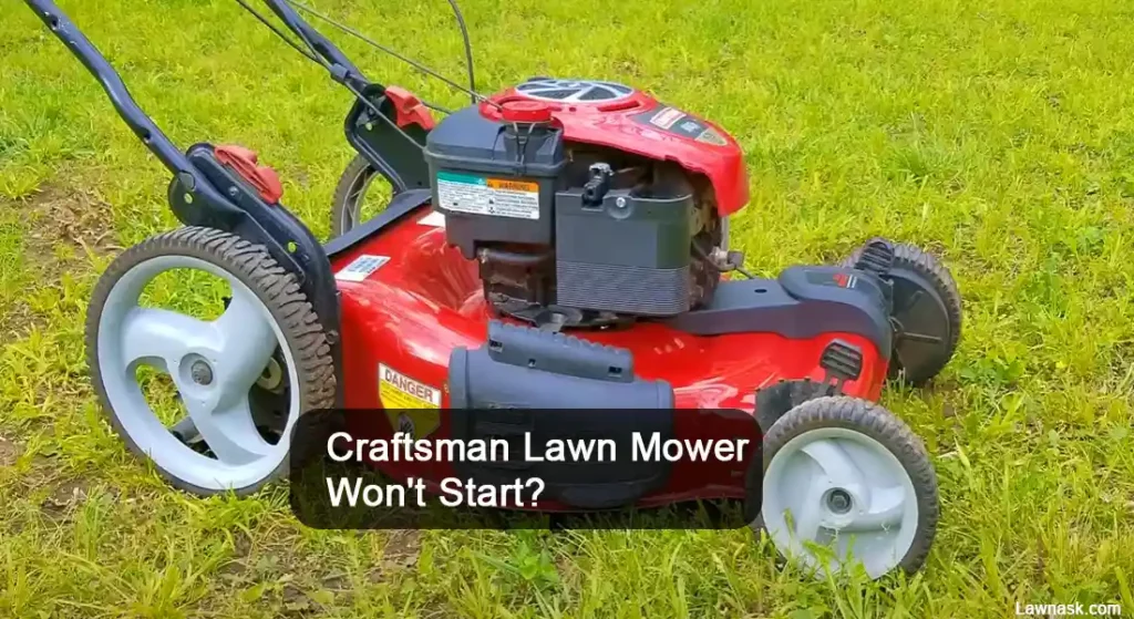 Craftsman Lawn Mower Won't Start