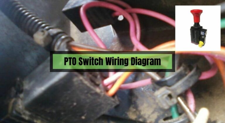 The Guide on PTO Switch Wiring Diagram