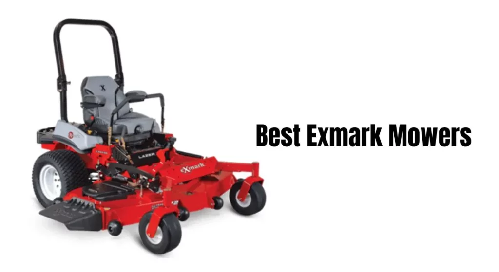 Best Exmark Mowers